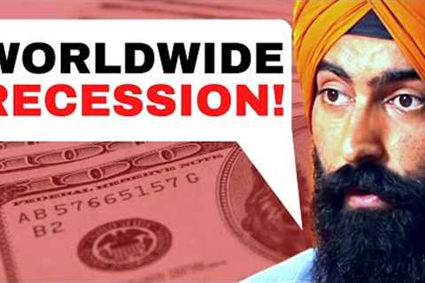ONE THIRD Of The World Will Enter A Recession THIS YEAR