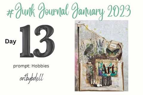 Junk Journal January Day 13 prompt Hobbies