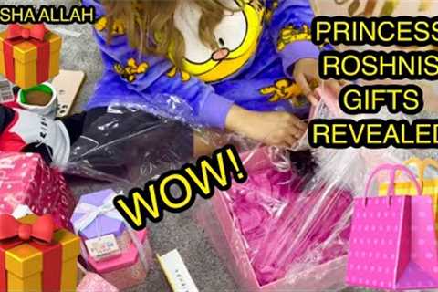 PRINCESS ROSHNIS BIRTHDAY GIFTS REVEALED 🎁🛍GIFT OPENING ❤️