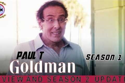 Paul T. Goldman Season 1: Review And Season 2 Updates - Premiere Next