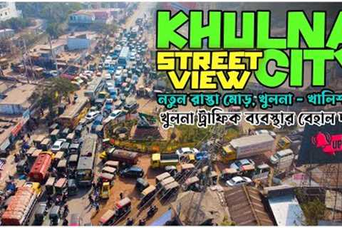 Khulna city tour | Khulna travel | Khulna Notunrasta | Khulna Street View | Khulna City Update |