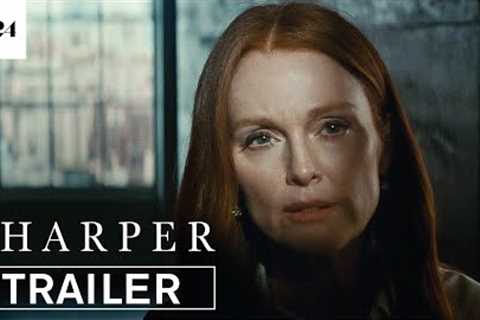 Sharper | Official Trailer HD | A24