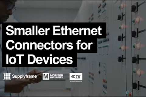 Smaller Ethernet Connectors for IoT Devices