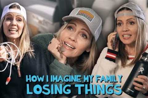 How I Imagine My Family Losing Things