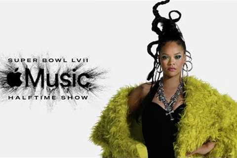 Rihanna Is Back | Apple Music Super Bowl LVII Halftime Show (Official Trailer)