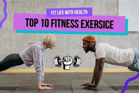 Top 10 Fitness Secrets