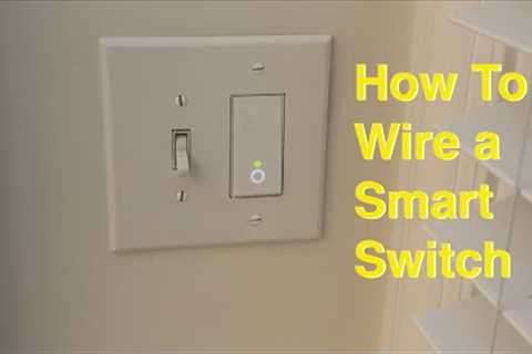 How to Wire a Smart Switch the Easy and Safe Way - Neutral Required