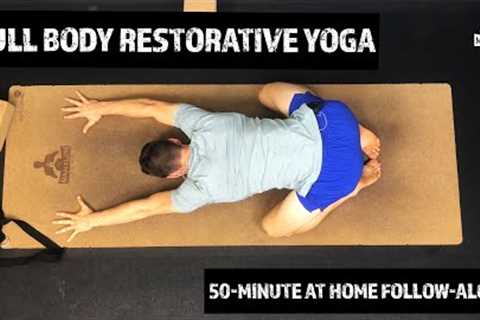 Restorative Yoga | Total Body Routine (Amazing 50 min At Home Follow Along)