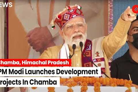 LIVE: PM Narendra Modi Launches Development Projects In Chamba, Himachal Pradesh