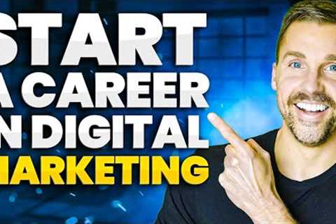 How to Start A Career in Digital Marketing In 2022 | Digital Marketing Training