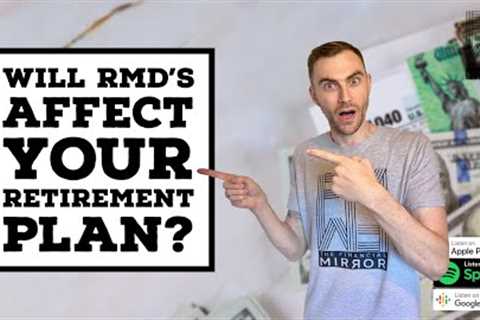 Will RMD’s Affect Your Retirement Plan? | The Financial Mirror