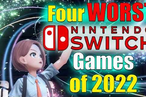 the ABSOLUTE WORST Nintendo Switch games of 2022 - #Nintendo Exclusives