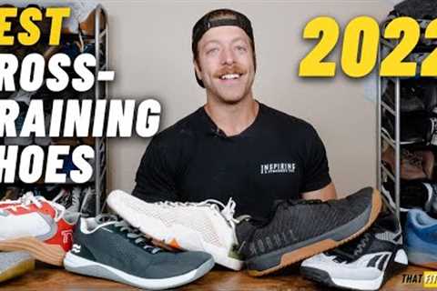 BEST CROSS-TRAINING SHOES 2022 | Picks for Lifting, CrossFit, and More!