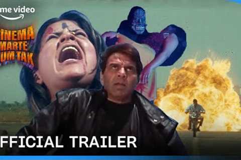 Cinema Marte Dum Tak - Official Trailer | Prime Video India