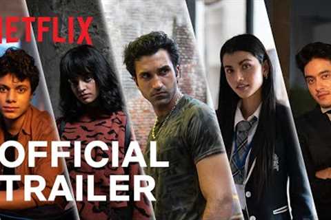 Class | Official Trailer | Netflix India