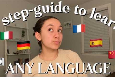 6 STEP GUIDE TO LEARN ANY LANGUAGE IN 2023🇫🇷🇮🇹🇰🇷