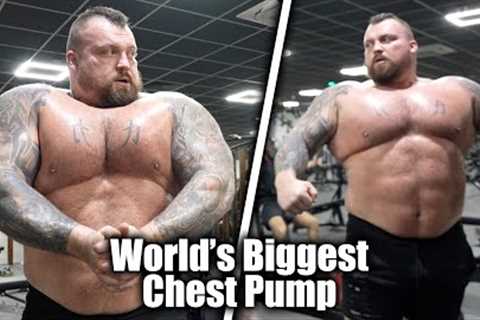 World's Biggest CHEST PUMP!!! (Chest Workout) - Eddie Hall