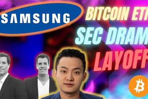 Samsung Bitcoin ETF? | Huobi Layoffs and Bitcoin Billionaires SEC Charges