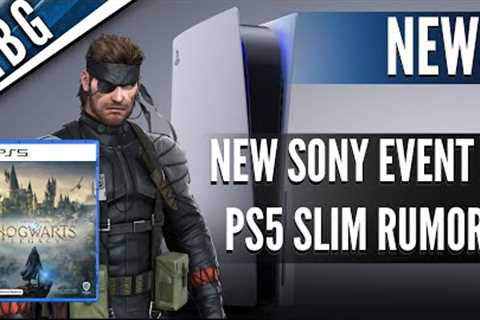 New Sony Event &amp; PS5 Slim Rumors - Hogwarts Legacy, State of Play, The Last of Us HBO, PS5..