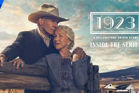 1923 | Inside The Series | Paramount+