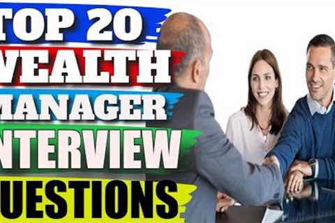 Private Wealth Management Interview Questions