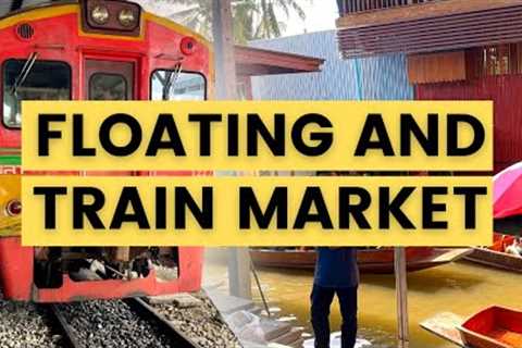 Is this market DANGEROUS? Maeklong Railway Market and Damnoen Saduak Floating Market tour and review