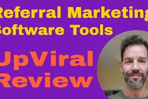 UpViral Review · Referral Marketing Software Tools · Viral Marketing