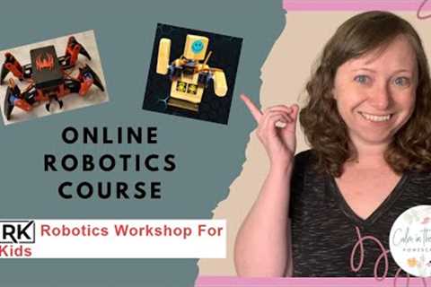 ONLINE ROBOTICS COURSE FOR KIDS | Robotics Workshop for Kids Review | Robot Kit and Classes for Kids