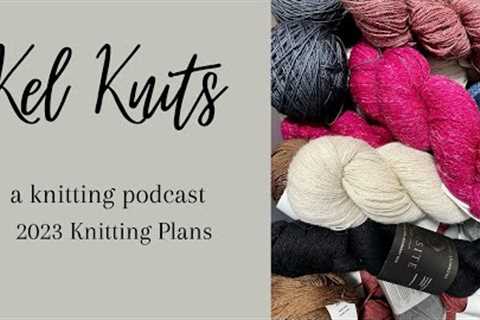 Kel Knits - Knitting patterns I want to make in 2023