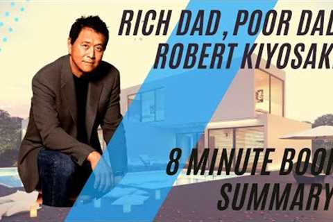 Rich Dad Poor Dad, Robert book summary by Robert Kiyosaki