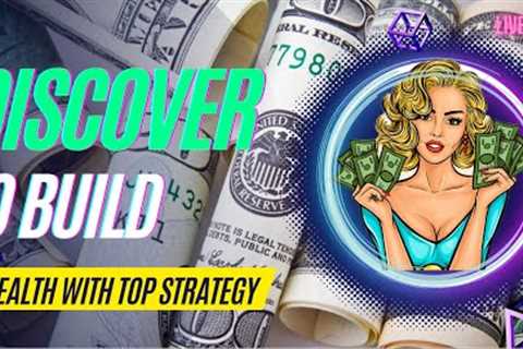 10 Proven Strategies for Building Long-Term Wealth [ The Ultimate Guide To Billionaire ]