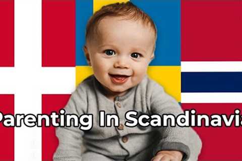 How Scandinavians Approach Parenting &amp; Sex Education