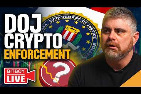 🚨BREAKING🚨 DOJ Crypto ENFORCEMENT Announcement!