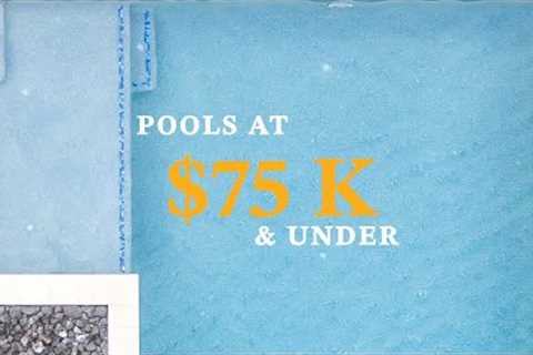 How Much Does A Pool Cost? $75 K &amp; Under | California Pools &amp; Landscape