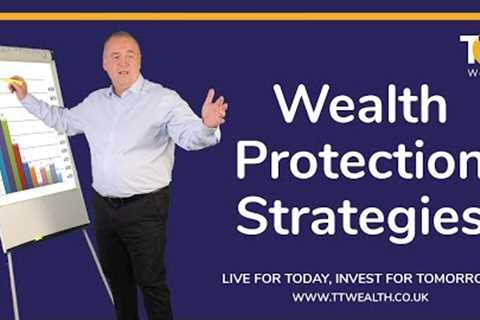Wealth Protection Strategies