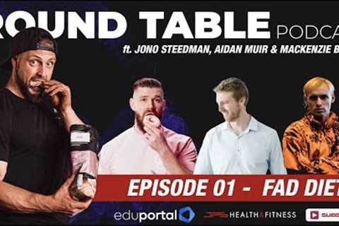 Round Table 01: Fad Diets
