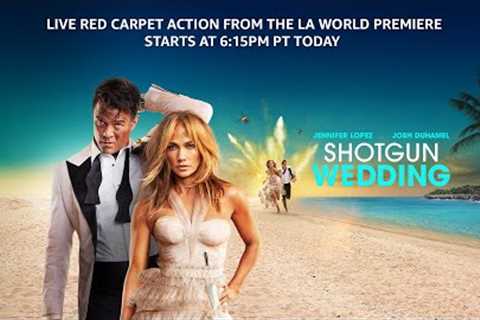 Shotgun Wedding - World Premiere Livestream