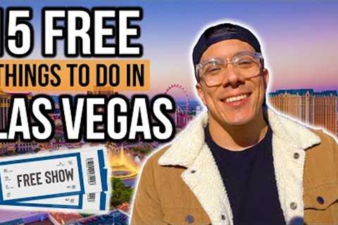 Top 15 Free Things To Do in Las Vegas in 2023