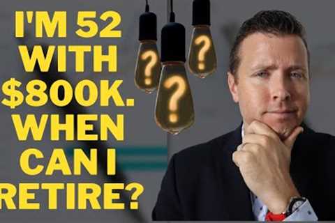 Can I Retire at 52 with $800,000 in Retirement Savings &amp; Investments || Rob &amp; Jen's Can I..