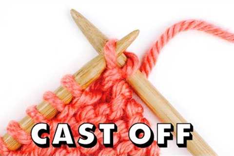How to BIND OFF Knitting for Total Beginners