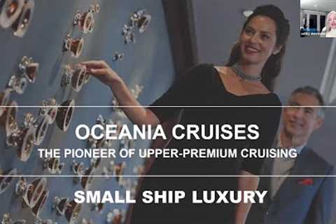 Oceania Cruises - Small Ship Luxury Cruises