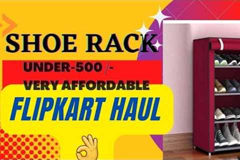 ||shoe rack haul👌||Flipkart haul💞 ||budget friendly shopping 💯👍||