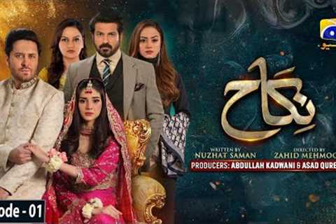 Nikah Episode 01 - [Eng Sub] - Haroon Shahid - Zainab Shabbir - 20th January 2023  - HAR PAL GEO