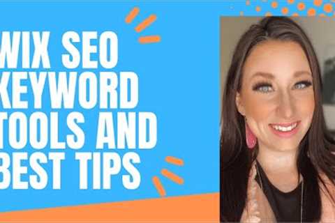 WIX SEO: Keyword Tools and Best Tips