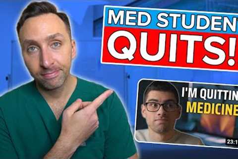 QUITTING Medical School for YouTube