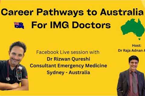 Career Pathway to Australia for the IMG Doctors