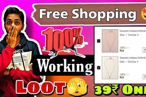 Free Shopping Loot 🤩 | 💯 Full working Trick | 2x Gold plated in Just ₹39 | Shopping Loot today's