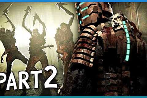 DEAD SPACE - Gameplay Walkthrough Part 2 FULL GAME [4K 60FPS PC]