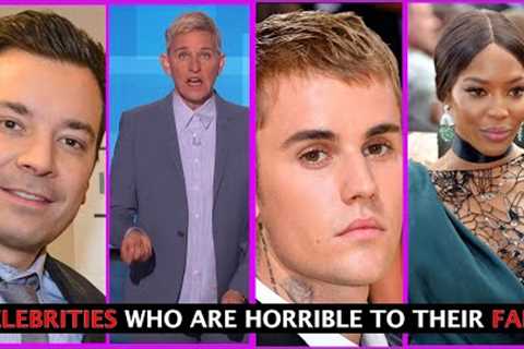 Celebrities Who Are Horrible To Their Fans!
