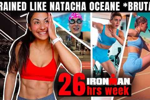 I Trained Like Natacha Oceane... *BRUTAL Ironman Workouts*